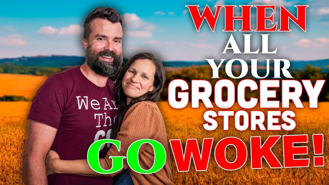 All Our Grocery Stores WENT WOKE! • Go Woke Go BROKE?