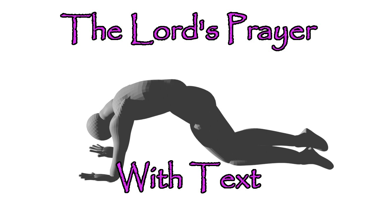 The Lord's Prayer with Text