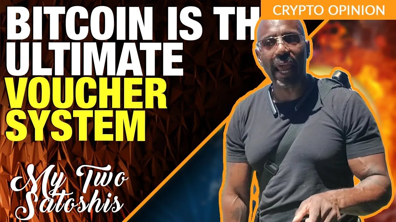 Bitcoin Is The Ultimate Voucher System!