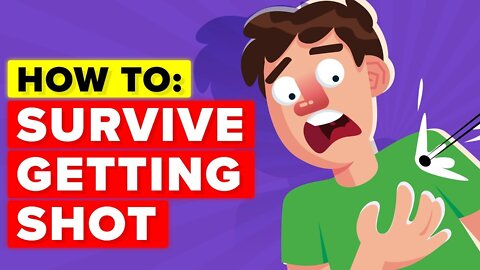 How To Actually Survive Getting Shot