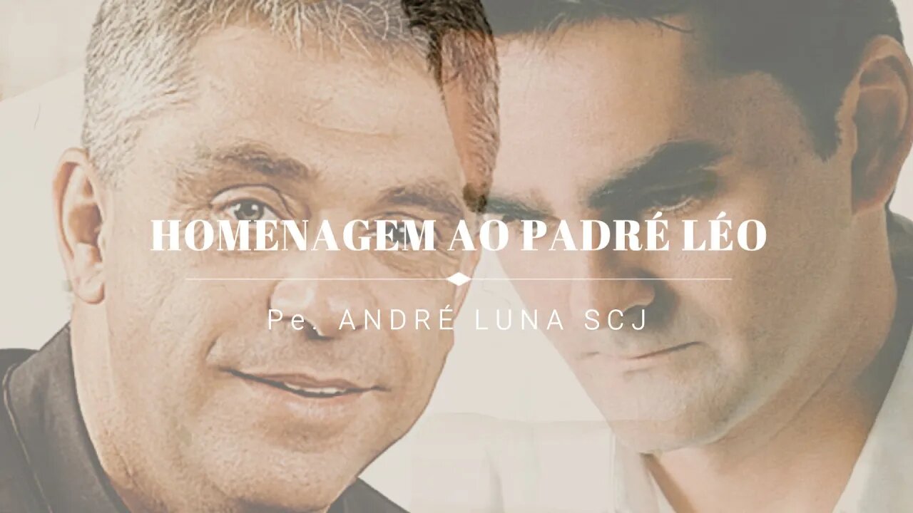 RÁDIO CATÓLICA : HOMENAGEM AO PADRE LÉO