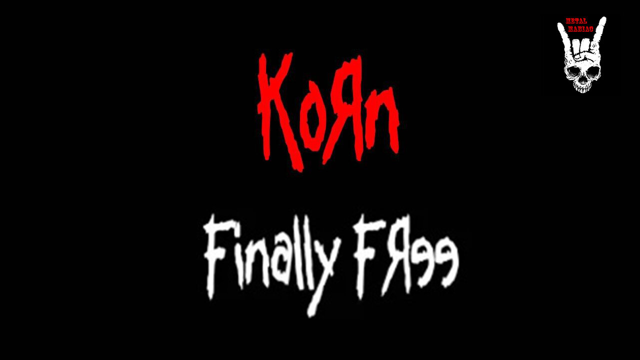 Korn - Finally Free (Official Video)