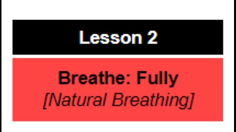 Lesson 2: Breathe Fully