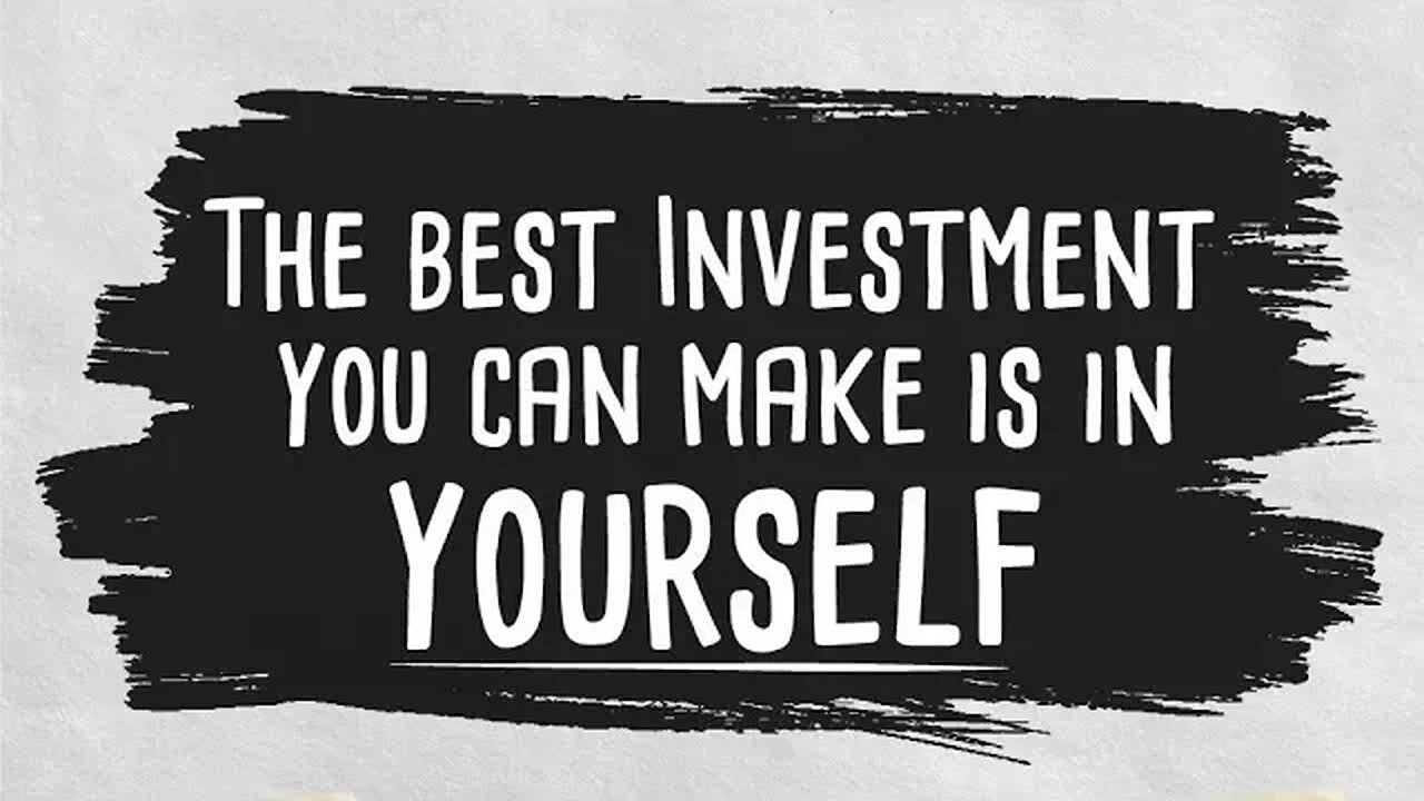 Increase YOUR value. Invest in yourself. You are the only thing in ur life that doesn't depreciate