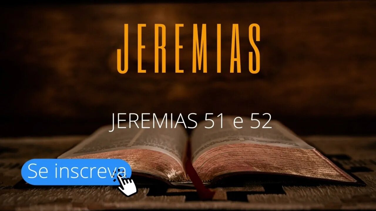 Jeremias 51 e 52