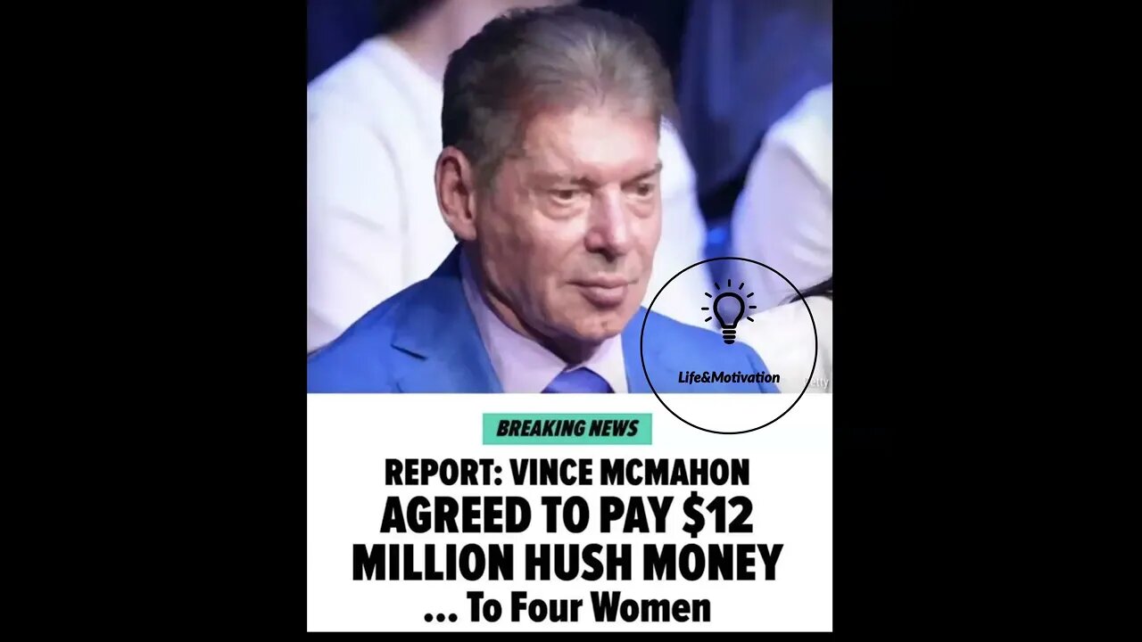 Vince McMahon Agreed To Pay $12 Million To Women 😱 "Hush Money" Over A 16-Year Period