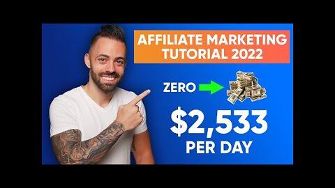 Affiliate Marketing - How I Make $2,500 With Free Traffic And No Experience 2022