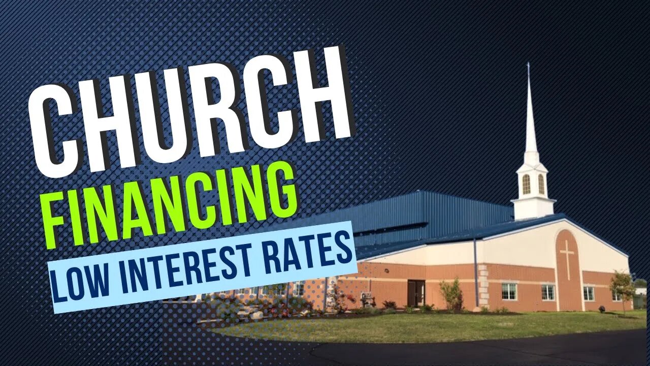 Church Financing: Buy a Building or Get a Cash Out Loan for Your Expansion