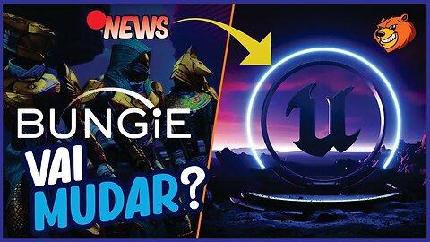 DESTINY 2 │ BUNGIE MUDARÁ O MOTOR GRAFICO? (ENGINE) DO JOGO?