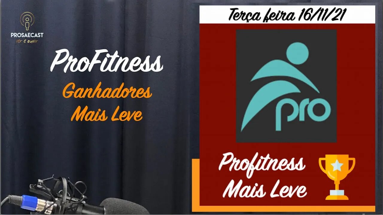 ProsaeCast #125 - Com Academia ProFitness Lambari e Ganhadores Mais Leve 4
