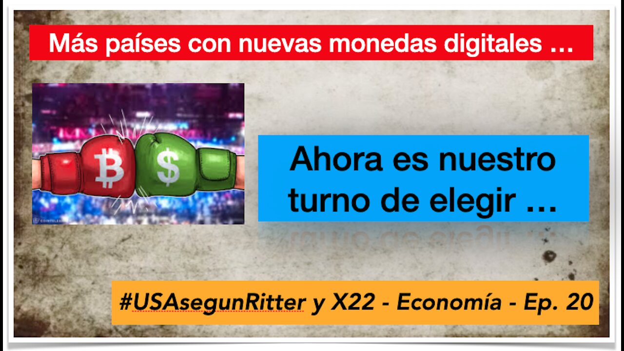 #USAsegunRitter y X22 - Economía - Ep. 20