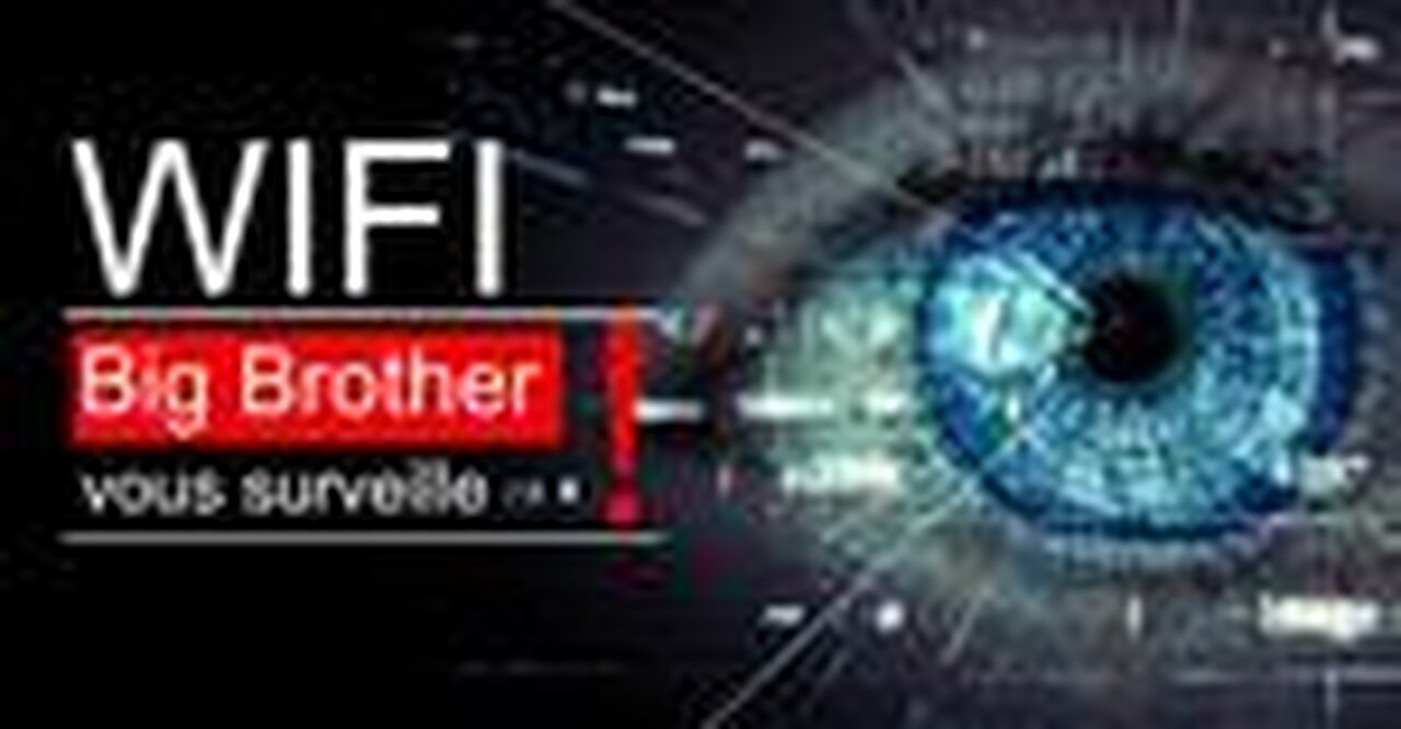 WIFI Big Brother vous surveille !