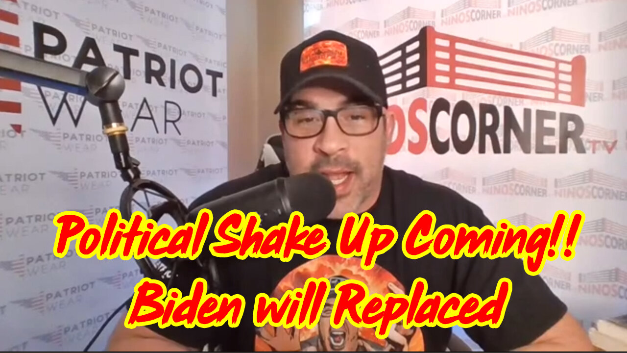 Political Shake Up Coming - Biden will Replaced