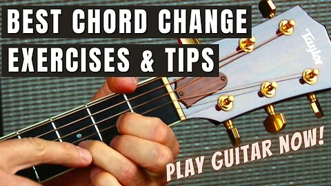 Best Chord Changing Practice Exercises & Beginner Guitar Technique Tips