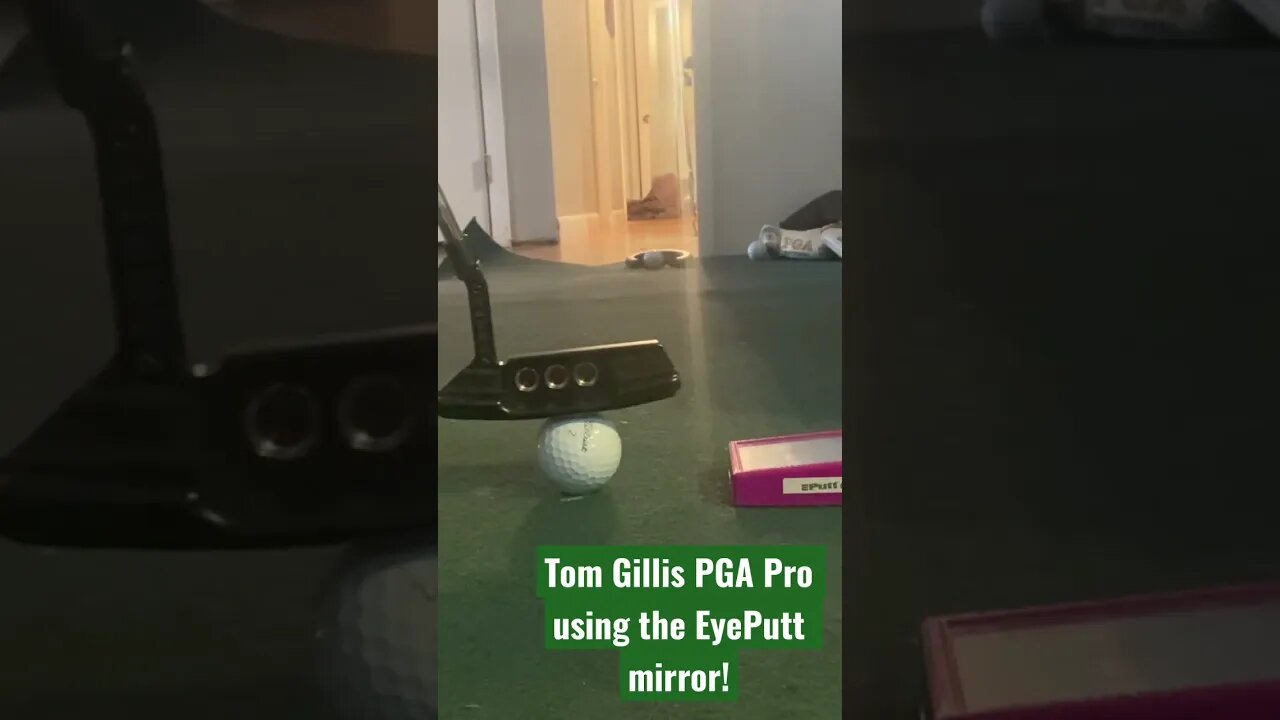 Tom Gillis PGA Pro using the amazing EyePutt mirror! #golf #tomgillisgolf #shorts