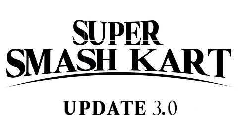 Super Smash Kart! Update 3.0