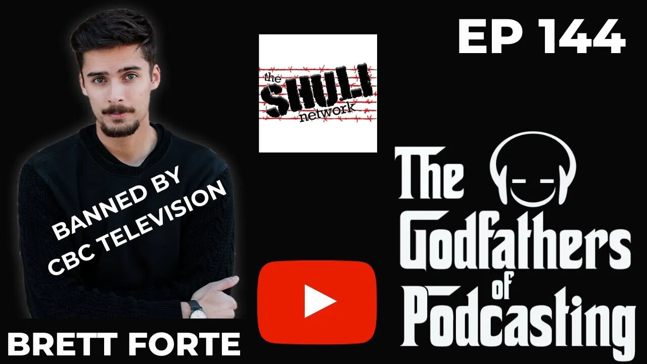 The Godfathers of Podcasting Ep 144 | Special Guest Brett Forte