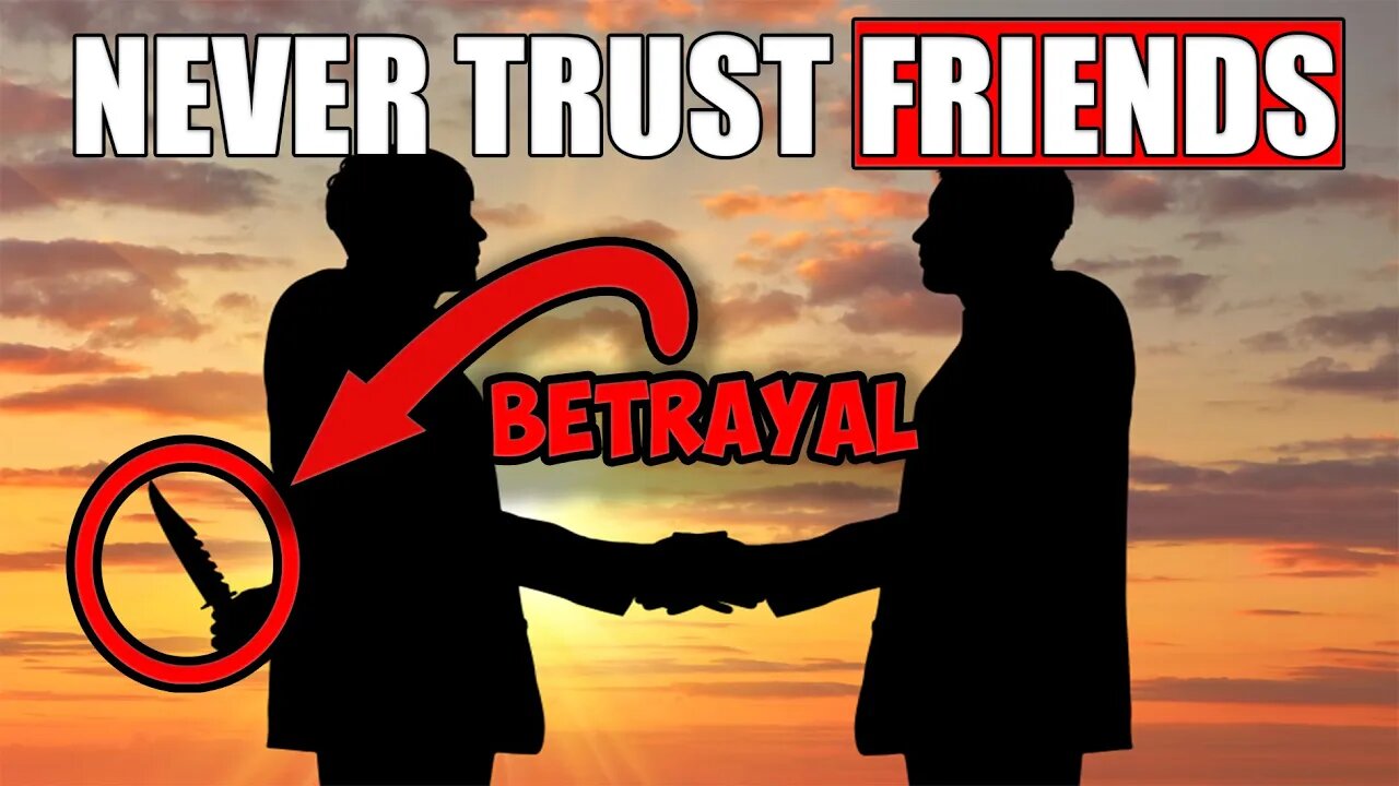 Why You Should NEVER Trust Your Friends - Course #2 of Laws of Power