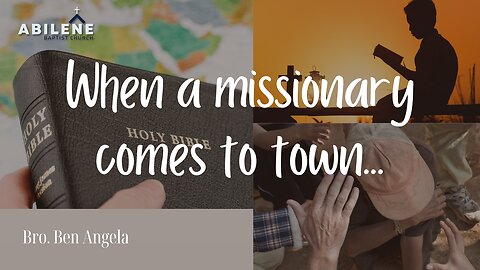 When a Missionary Comes to Town (Full Service) | Bro. Ben Angela