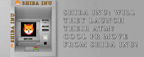 demonstration of shiba ATM