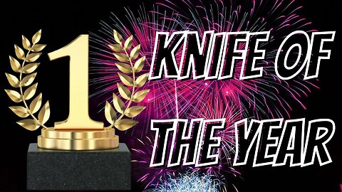 KNIFE OF THE YEAR