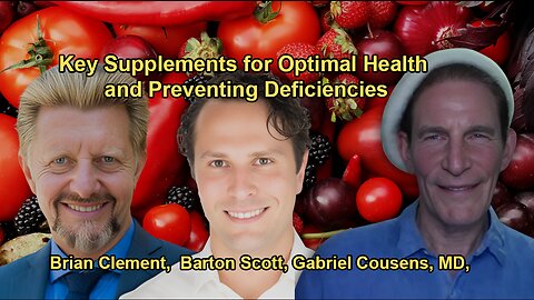 Essential Supplements That Everyone Should Take to Avoid Health Issues with Brian Clement,