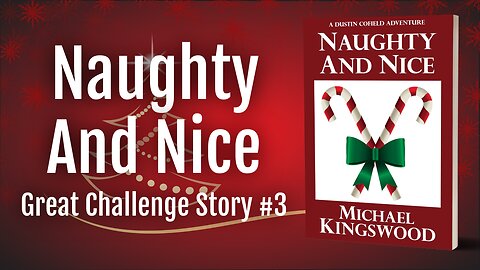 Story Saturday - Naughty And Nice (Revisisted)