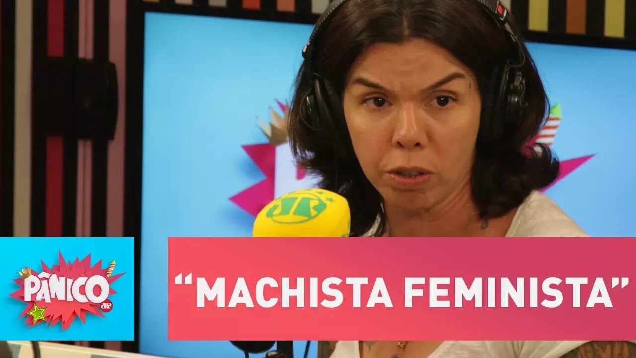 Emílio dispara: "sou o machista mais feminista que tem"