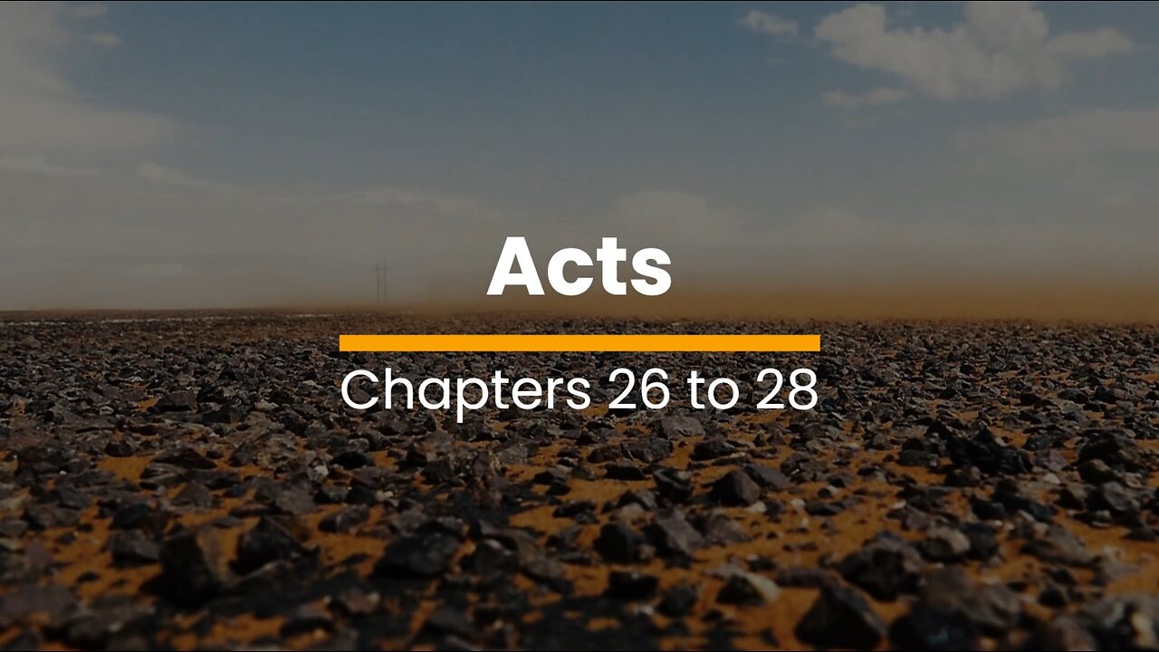 Acts 26, 27, & 28 - November 6 (Day 310)