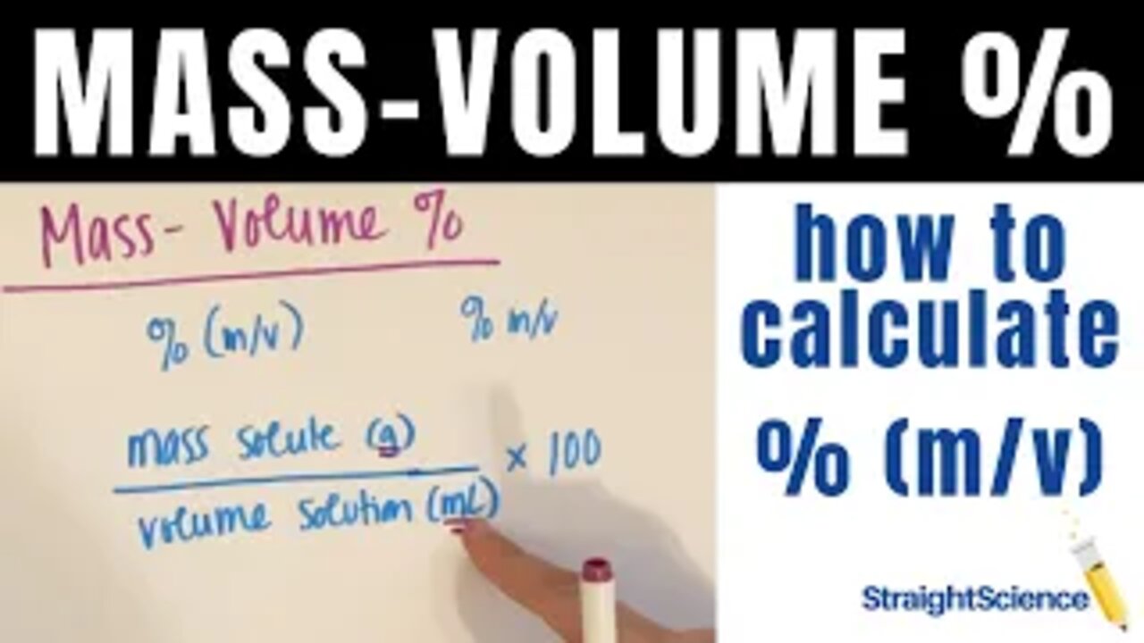 Mass-Volume Percent: How to Solve Concentration Questions %(m/v)