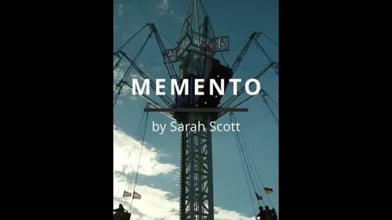 Short Story #2 Memento by Sarah Scott #shorts