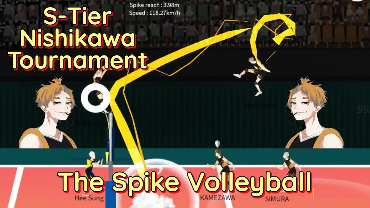 The Spike Volleyball - S-Tier Nishikawa Vs Nishikawa, Art High (S-Tier Sanghyeon)