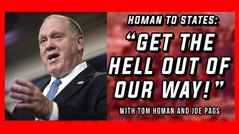 What Border Czar Tom Homan Will Do Day 1!