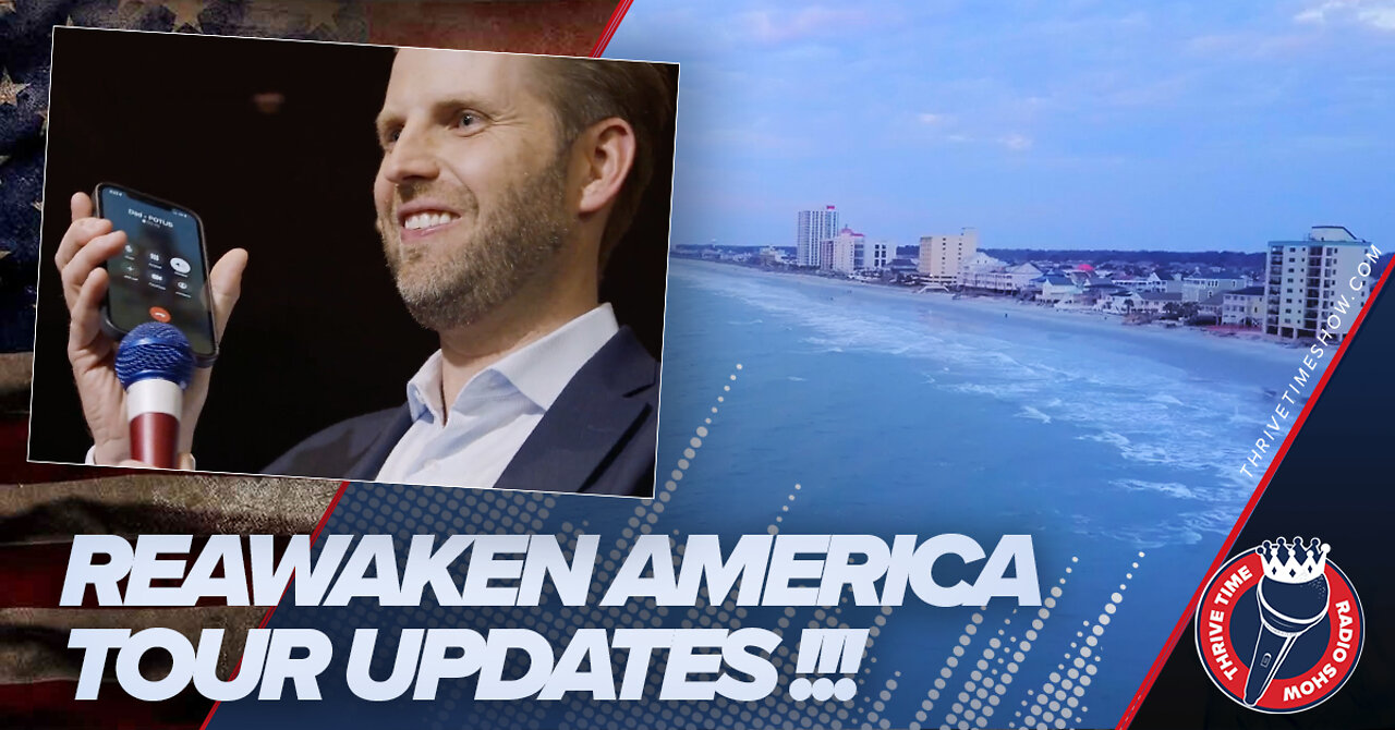 ReAwaken America Tour | 341 Tickets Remain for Myrtle Beach & VA Beach Tickets Now Available!!!