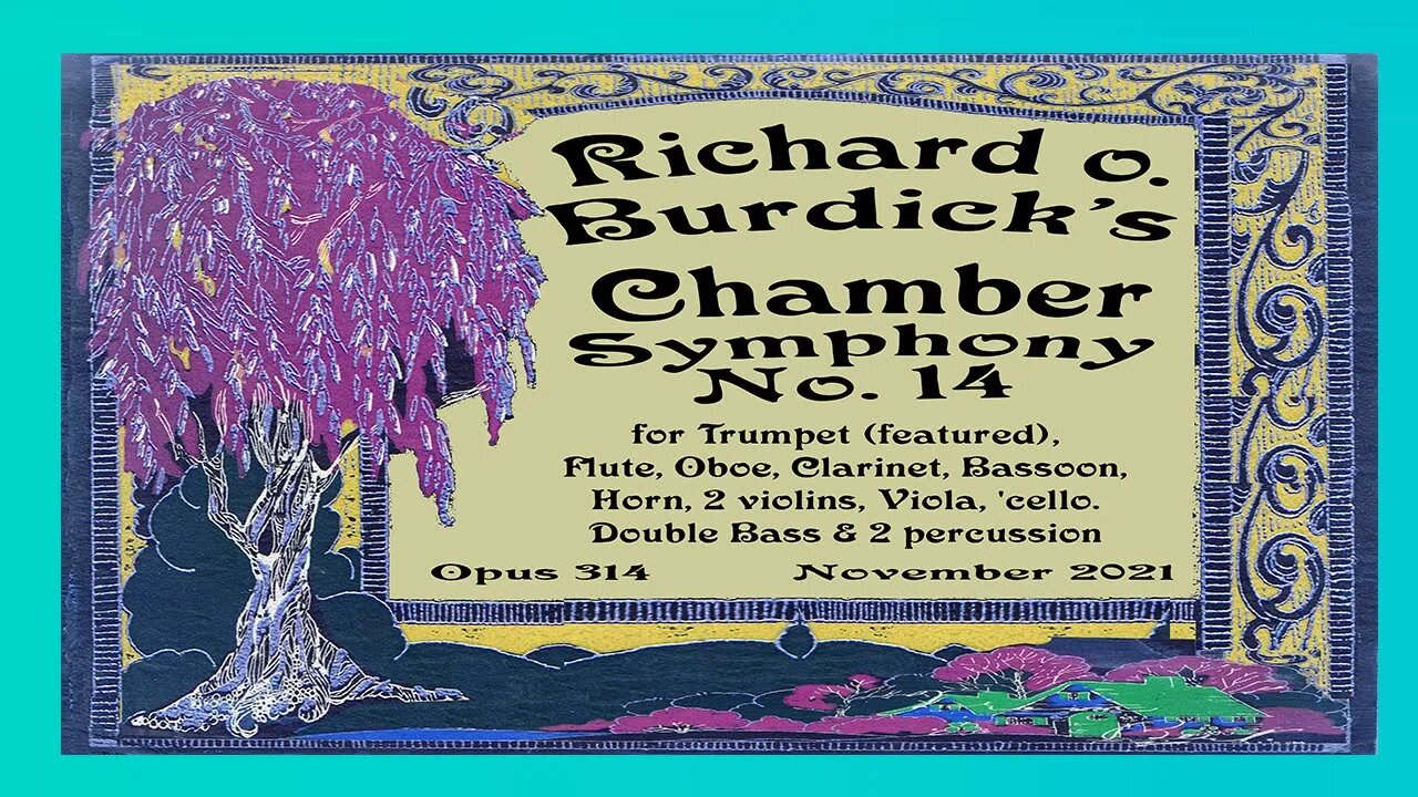 Richard #Burdick's Chamber #Symphony No. 14 for 13 players with a #trumpet feature