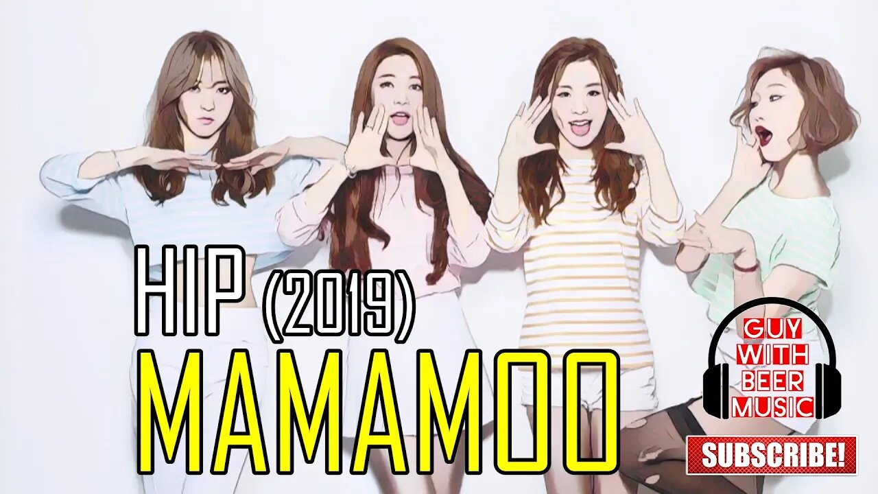 MAMAMOO | HIP (2019)