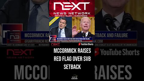 McCormick Raises Red Flag Over SVB Setback and Failure #shorts