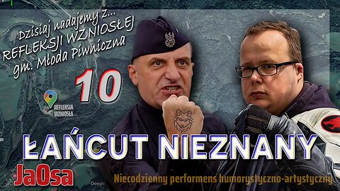 z Refleksji Wzniosłej 10. "ŁAŃCUT NIEZNANY" - Olszański, Osadowski NPTV (29.03.2021)
