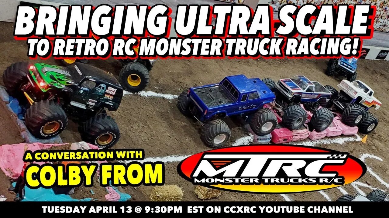 MTRC - Bringing Ultra-Scale To Retro RC Monster Truck Racing! A Conversation with Colby