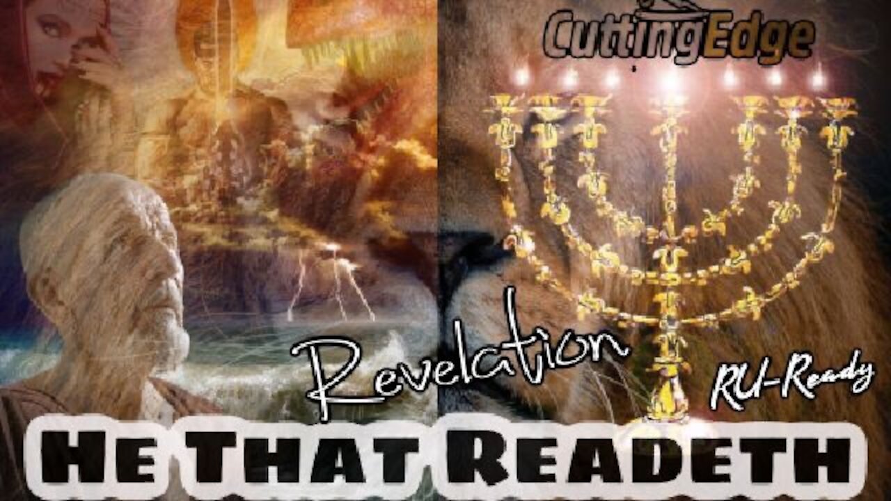 Episode 1 Revelation RU-Ready: He That Readeth