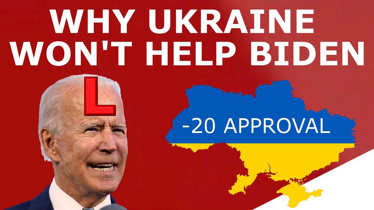 Why the Russia-Ukraine Conflict WON'T Save Joe Biden's Presidency