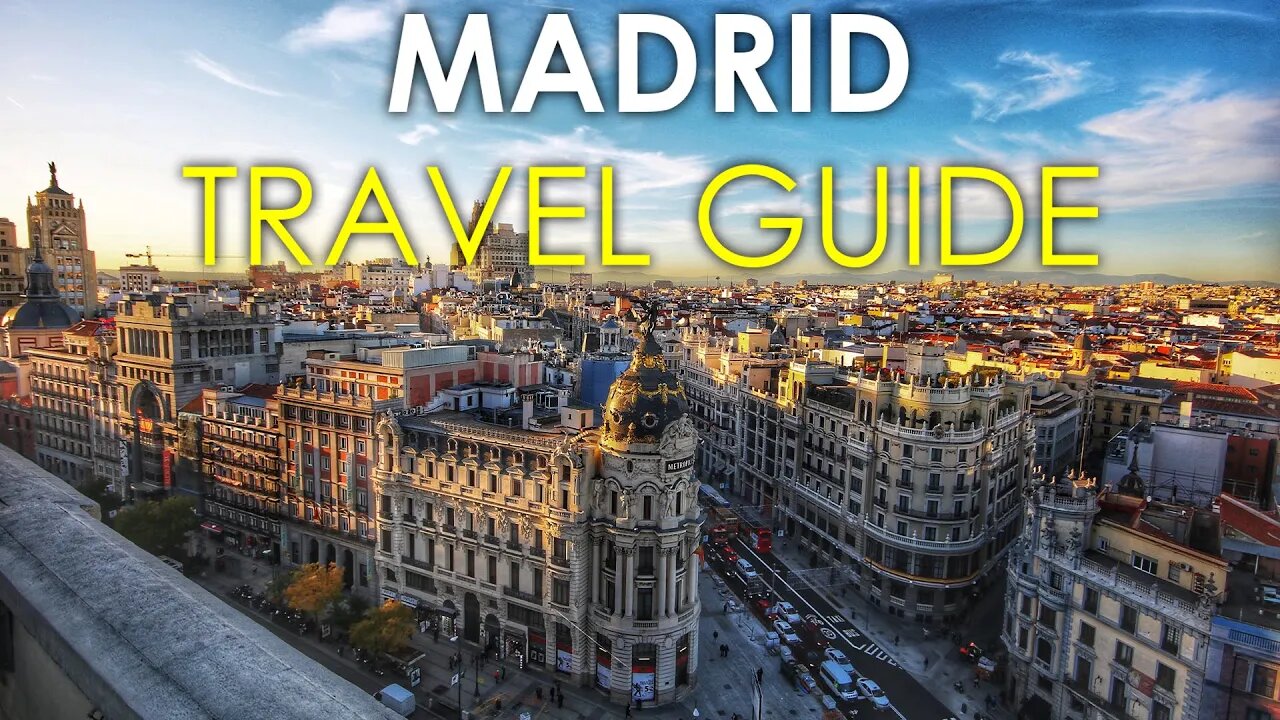 MADRID TRAVEL GUIDE | EXPLORE MADRID | MUST SEE THIS PLACE | DISCOVER MADRID