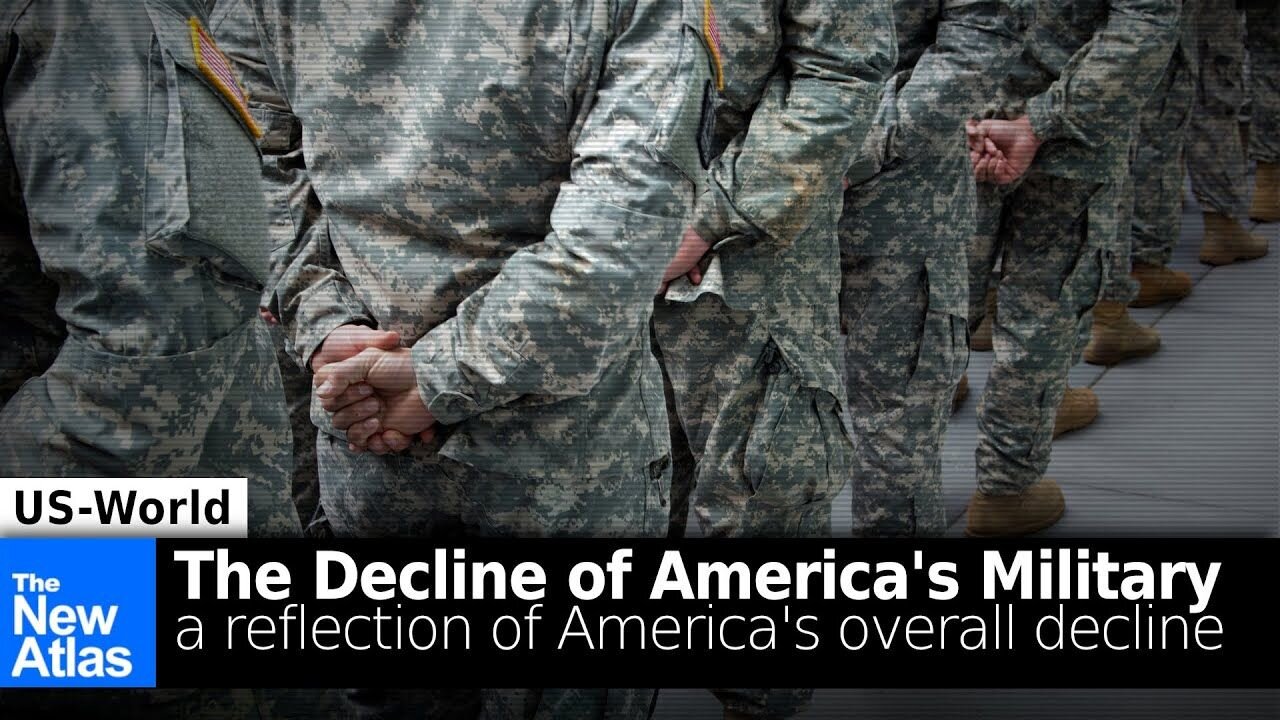 The Decline of America's Military Reflects the Overall Decline of America Itself