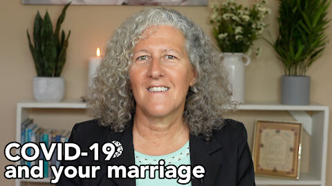 COVID-19 and Your Marriage