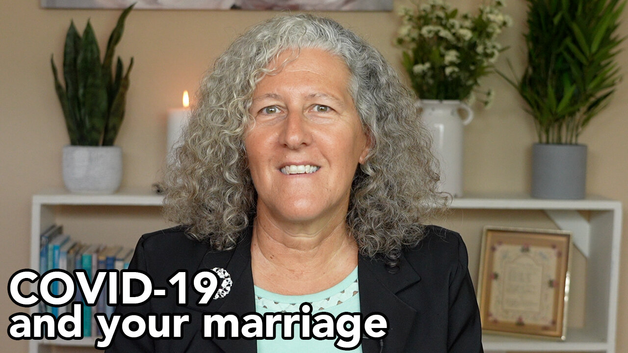 COVID-19 and Your Marriage