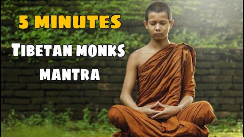 Tibetan Monks Mantra