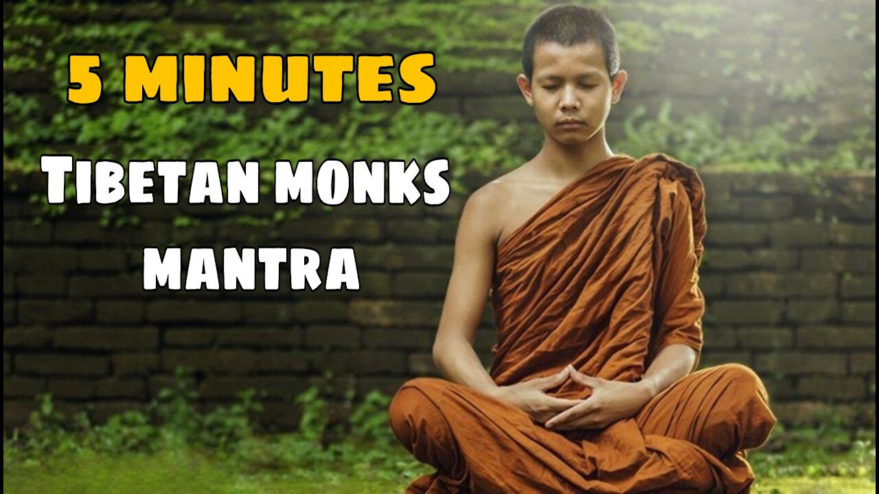 Tibetan Monks Mantra