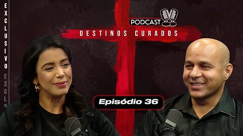 [REAPRESENTAÇÃO] Destinos Curados Podcast 🎙️ Adailson e Naiara #36