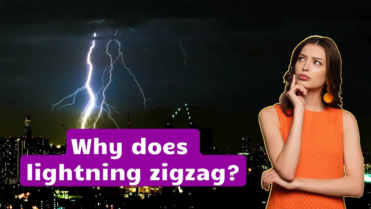 Why does lightning zigzag?