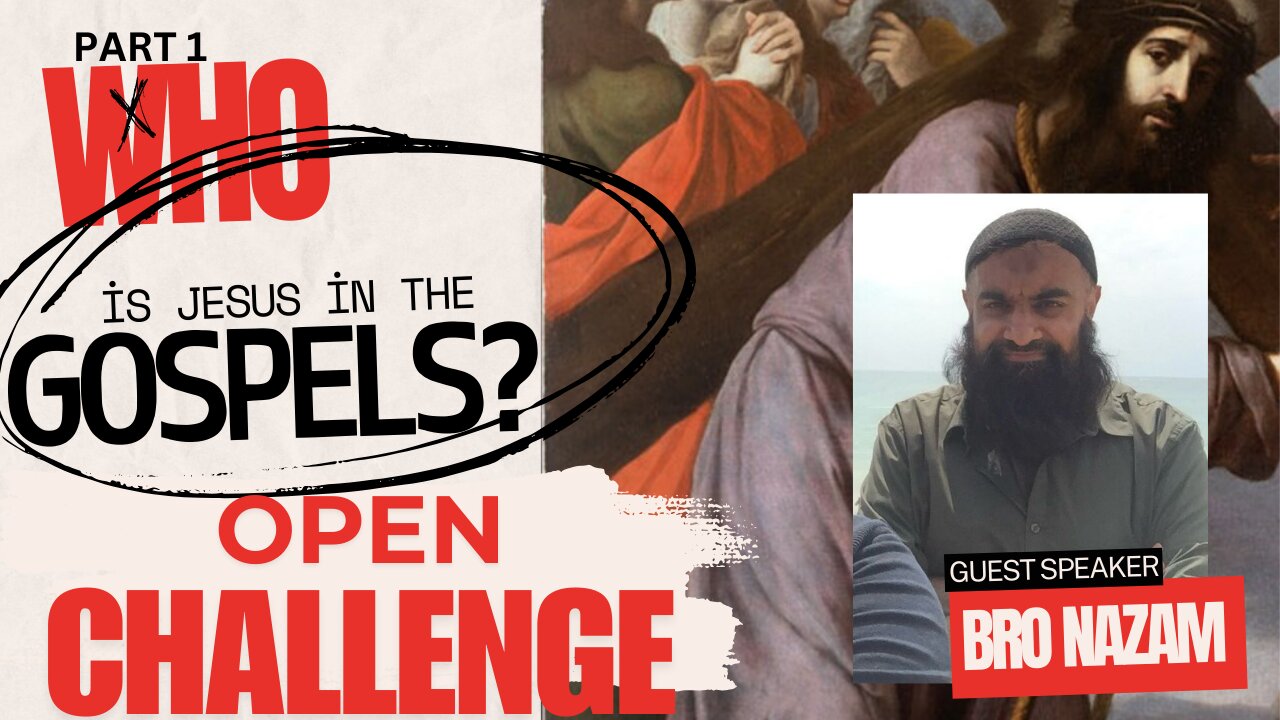 P1 OPEN CHALLENGE - WHO IS JESUS IN THE GOSPELS?